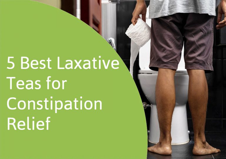 5 Best Laxative Teas for Constipation Relief LiberTea